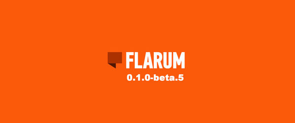 Flarum 0.1.0-beta.5